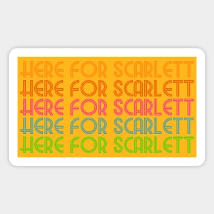 Here For Scarlett (Here For Scarlett [Here For Scarlett {Here For Scarlett}]) Magnet